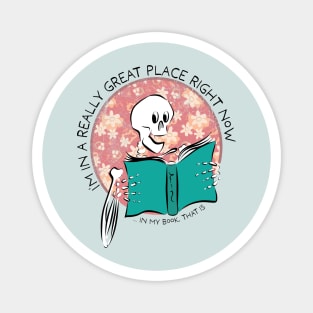 Skeleton Reading Humorous Mental Health Magnet
